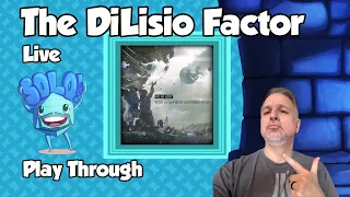 The DiLisio Factor: Atlas Lost: Rise of the New Sovereigns - Live Solo Play Through