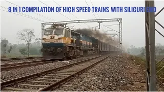 8 IN 1 COMPILATION OF HIGH SPEED TRAINS WITH SILIGURI EMD’s || INDIAN RAILWAYS