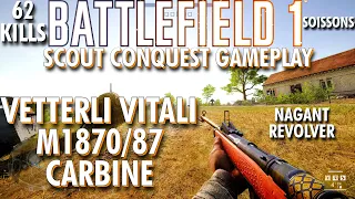 A Rough Start... Vetterli Vitali M1870 Gameplay - Battlefield 1 Conquest No Commentary