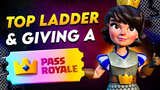 Pushing Top Ladder + Pass Royale Giveaway