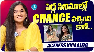 Actress Viraajita About Big Films | Viraajita Latest Interview | Pellivaramandi | iDream