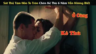 Tóm tắt phim: Sát Thủ Tâm Hồn To Tròn Chén Co.n Mồi Đẹp Trai 22 Cm | Angelina Jolie