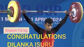 2024 IWF WORLD CUP 🏋🏿‍♂️🏆 Thailand  DILANKA ISURU ##  Snatch 112 kg