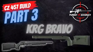 22LR CZ 457 PRECISION ELR / PRS BUILD FROM MILD TO WILD (PART 3: KRG BRAVO)