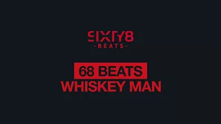 68 Beats-Whiskey Man