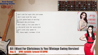 🎸 All I Want For Christmas Is You (Vintage Swing Version) Guitar Backing Track with chords and lyric