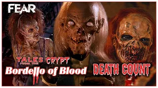 Death Count | Tales From The Crypt: Bordello Of Blood (1996) | Fear