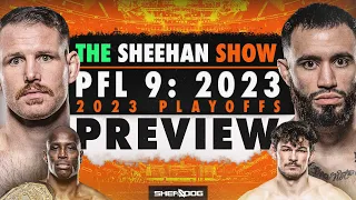 PFL Playoffs: New York | Preview & Predictions (The Sheehan Show)