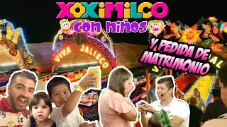 XOXIMILCO CON NIÑOS Y PEDIDA DE MATRIMONIO | CESARE 182