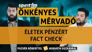 Fact Check; Élet pénzért; Drága jó házasság; Praktikum vs. esztétikum - Önkényes Mérvadó 2023#486