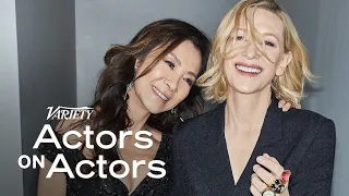 Cate Blanchett & Michelle Yeoh | Actors on Actors