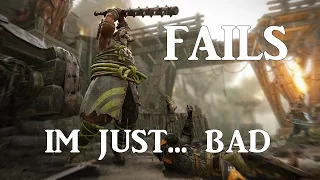 FAILS!! || I'm Not Good!!! || Funny Moments (For Honor Duels)