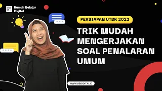 Cara cepat mengerjakan TPS Penalaran Umum UTBK 2022 part 1