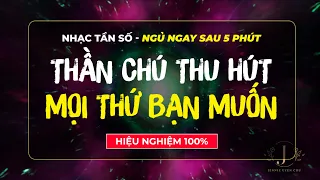 THU HÚT MẠNH NHẤT MỌI THỨ BẠN MUỐN | Nhạc Thiền Ngủ Sâu, Thực Hành LÒNG BIẾT ƠN