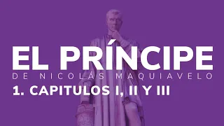 PSICÓLOGO EXPLICA El libro 📕El principe de Nicolás Maquiavelo📕Capítulos: I, II y III