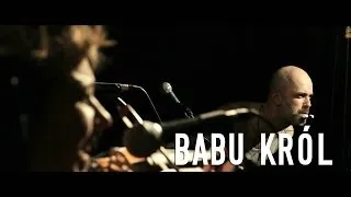 BABU KRÓL "Nie Napinaj" / otwARTa scena Live