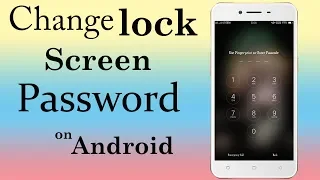 How To Change Lock Screen Password on Android