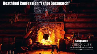 SC Short: Deathbed Confession “I shot Sasquatch”