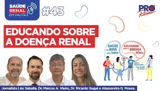 Saúde dos Rins para Todos - Programa Saúde Renal em Pauta #43