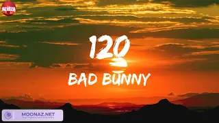 120 (LETRA) - Bad Bunny | Yandel, ,