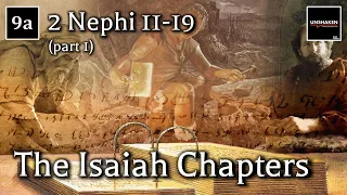 Come Follow Me - 2 Nephi 11-19 (part 1): The Isaiah Chapters