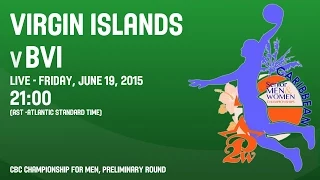 Virgin Islands v BVI - Group A - 2015 CBC Championship