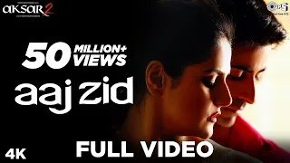 Aaj Zid Lyrics Video - Aksar 2 | Arijit Singh, Mithoon | Zareen Khan, Gautam Rode | Lyrics Light