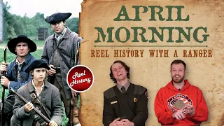 Reel History with a Ranger: "April Morning" (1987)