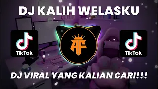 DJ KALIH WELASKU DENNY CAKNAN FULL BASS VIRAL TIKTOK TERBARU