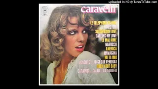 Caravelli – Le Telephone Pleure ©1975 [Lp Epic – 144131 Brasil]