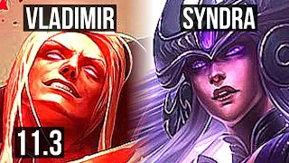 VLADIMIR vs SYNDRA (MID) | 12/0/4, Legendary, 1.6M mastery, 500+ games | EUW Challenger | v11.3