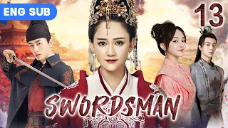 [ENG SUB] Swordsman 13 | Huo Jianhua, Chen Xiao, Chen Qiao En | Historical Romance C-drama