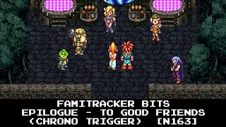 Famitracker Bits - Epilogue ~ To Good Friends (Chrono Trigger) [N163]