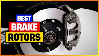 Best Brake Rotors 2023 [Top 6 Brake Rotors Review]