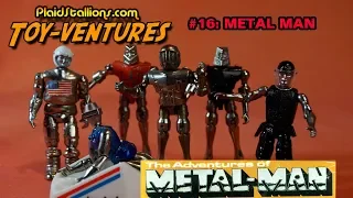 Toy-Ventures 16: Metal Man by Zee Toys