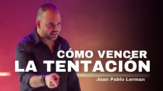 CÓMO VENCER LA TENTACIÓN | Juan Pablo Lerman @lacentraloficialcol