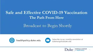 Safe and Effective COVID-19 Vaccination: The Path From Here