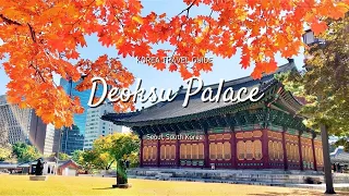 Exploring Deoksu Palace in Seoul, South Korea | Korea Travel Guide