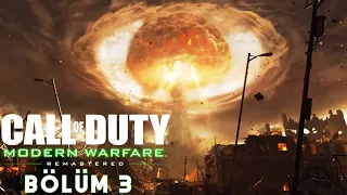 ATOM BOMBASI ! | Call of Duty 4 Modern Warfare Remastered Türkçe Bölüm 3