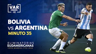 ELIMINATORIAS 2026 | REVISIÓN VAR | BOLIVIA vs. ARGENTINA | MINUTO 35