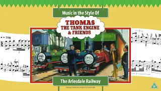 The Arlesdale Railway Theme: Remastered - An S.A Original