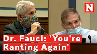 Watch This Fiery Exchange Between Fauci And Jim Jordan: 'You're Ranting Again'