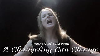 Forest Rain Covers: A Changeling Can Change