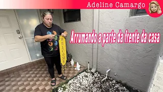 Arrumando nosso jardim na entrada da casa, explorando nossa cidade