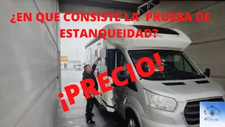 ASI SE HACE  LA PRUEBA DE ESTANQUEIDAD Y CUANTO NOS COSTO || #unavidaenautocaravana