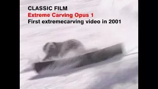 Extreme Carving Opus 1 - Higher quality - Snowboard carving technique