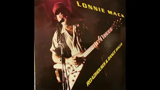 Lonnie Mack -  Too Rock For Country, Too Country For Rock & Roll