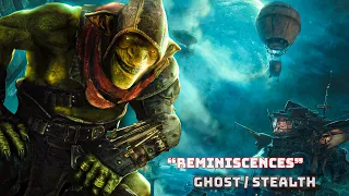 Styx Master Of Shadows (Goblin Difficulty) (Ghost/Stealth) Mission "Reminiscences" Walkthrough