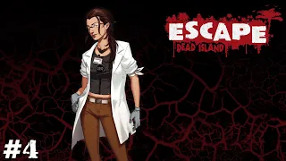 Escape Dead Island (Прохождение) ▪ Подводно-DLC'шное душнилово ▪ #4