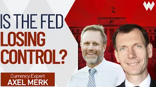 Is The Fed Losing Control? Is An Inflation Crisis Underway? | Axel Merk  (PT1)